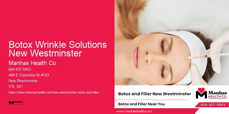 Botox consultations near me Botox Wrinkle Solutions New Westminster
