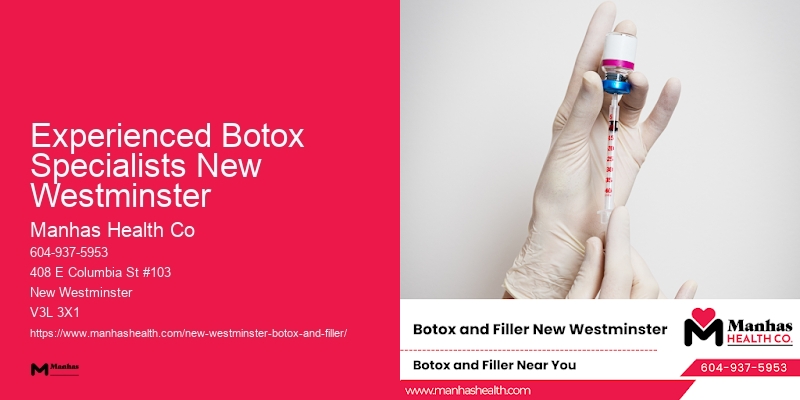 Botox pain management Experienced Botox Specialists New Westminster