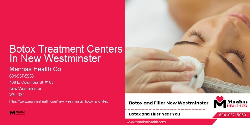 Botox treatment sessions Botox Treatment Centers In New Westminster