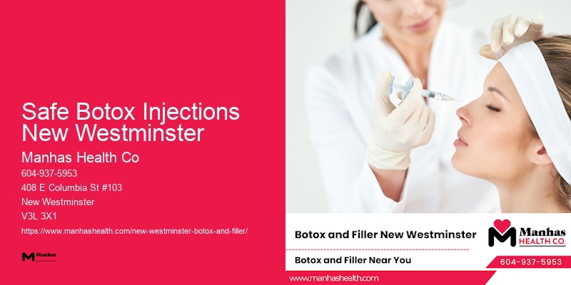 Safe Botox clinics Safe Botox Injections New Westminster