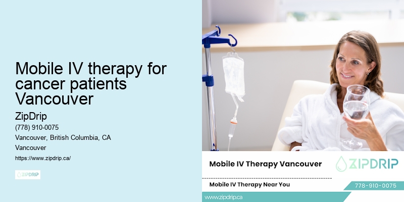 Mobile IV therapy for cancer patients Vancouver