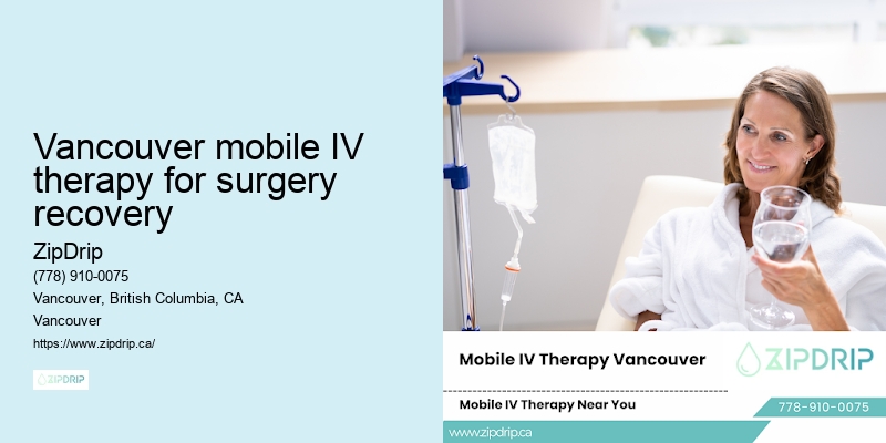Vancouver mobile IV therapy for surgery recovery