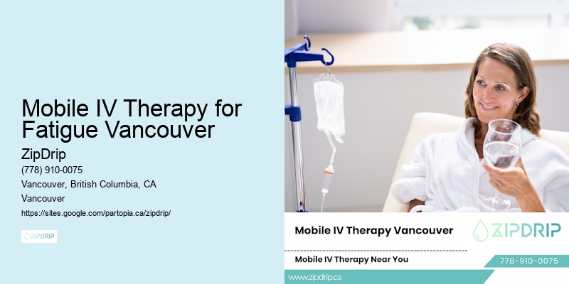 Mobile IV Therapy for Fatigue Vancouver